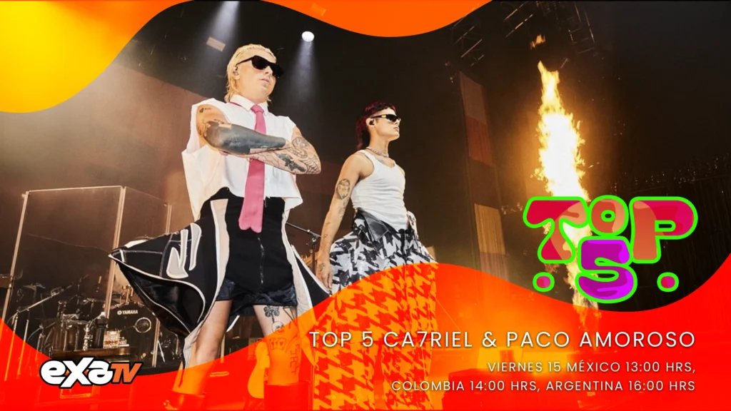 TOP 5 CA7RIEL & PACO AMOROSO
