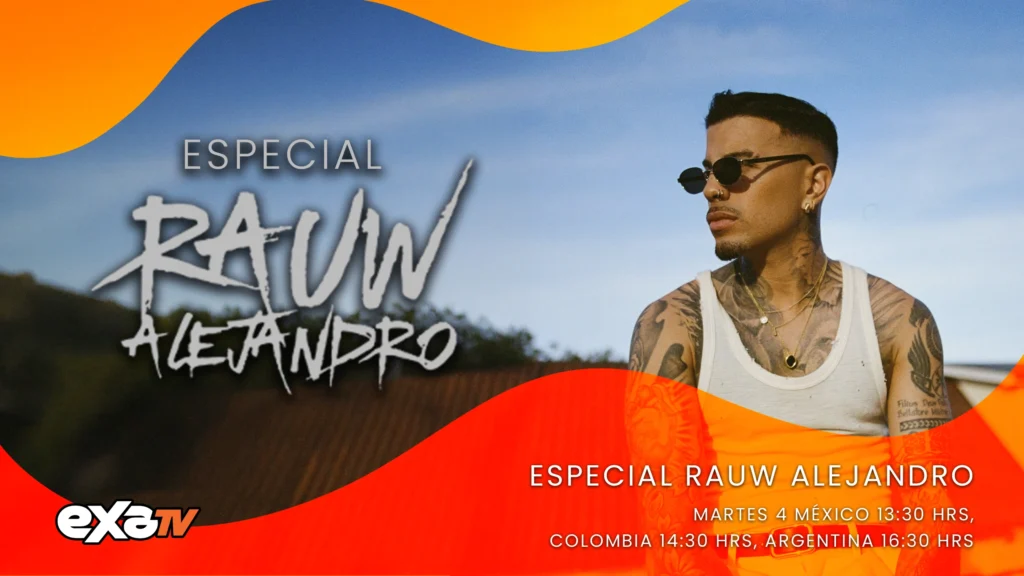 ESPECIAL RAUW ALEJANDRO